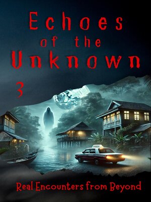cover image of Echoes of the Unknown 3